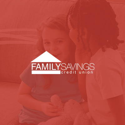 Family Savings Credit Union Marketing Portfolio
